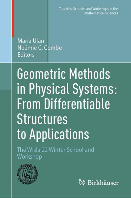 Geometric Methods in Physical Systems: From Differentiable Structures to Applications