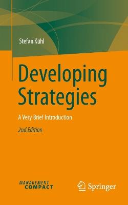 Developing Strategies: A Very Brief Introduction - Stefan Kühl - cover