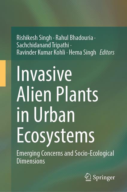 Invasive Alien Plants in Urban Ecosystems