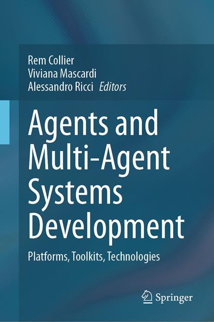 Agents and Multi-Agent Systems Development