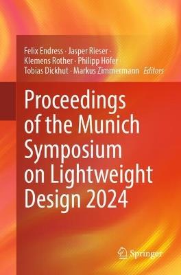 Proceedings of the Munich Symposium on Lightweight Design 2024 - cover