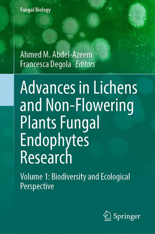 Advances in Lichens and Non-Flowering Plants Fungal Endophytes Research