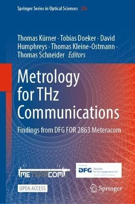 Metrology for THz Communications: Findings from DFG FOR 2863 Meteracom - cover