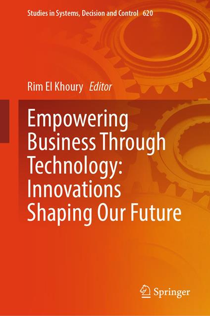 Empowering Business Through Technology: Innovations Shaping Our Future
