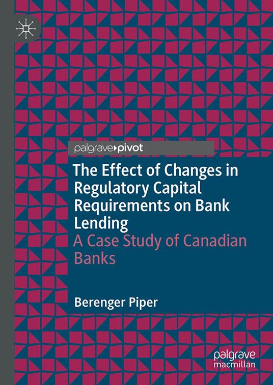 The Effect of Changes in Regulatory Capital Requirements on Bank Lending