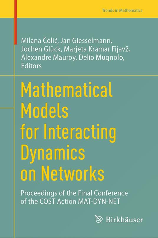 Mathematical Models for Interacting Dynamics on Networks