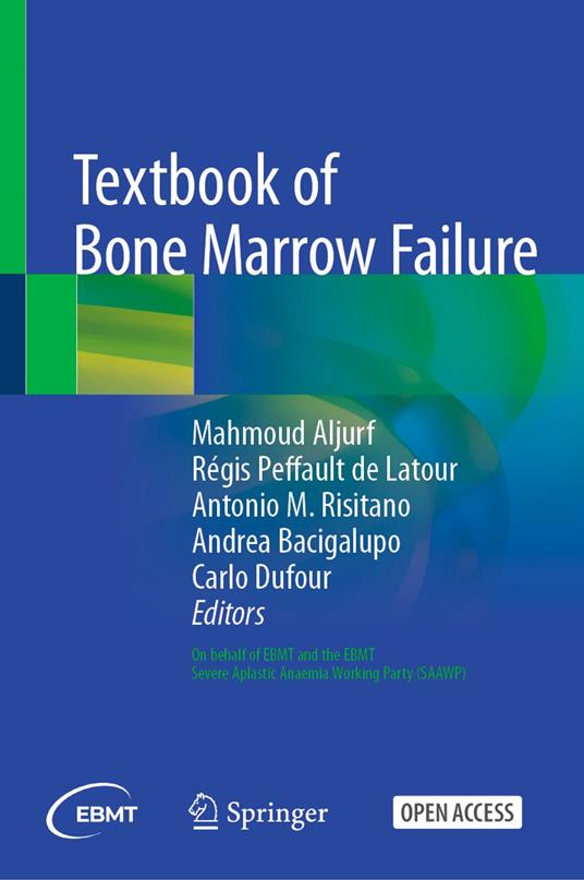 Textbook of Bone Marrow Failure