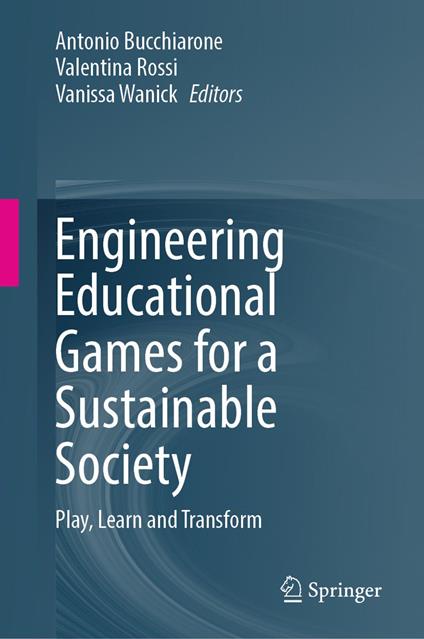 Engineering Educational Games for a Sustainable Society