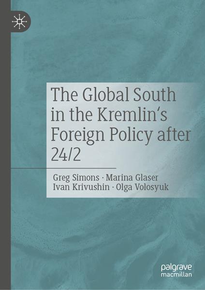 The Global South in the Kremlin's Foreign Policy after 24/2