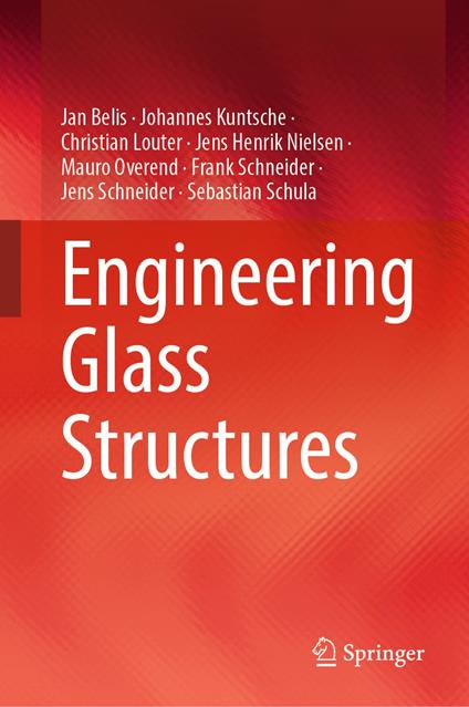 Engineering Glass Structures