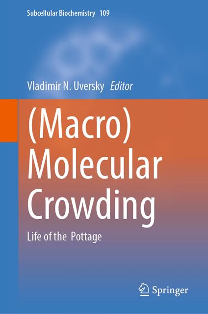 (Macro)Molecular Crowding