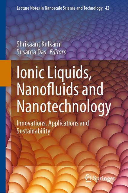 Ionic Liquids, Nanofluids and Nanotechnology