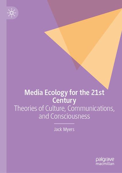 Media Ecology for the 21st Century