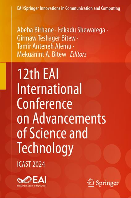 12th EAI International Conference on Advancements of Science and Technology