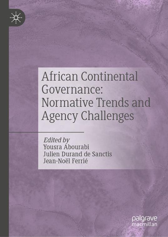 African Continental Governance: Normative Trends and Agency Challenges