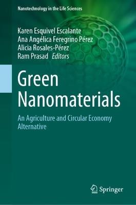 Green Nanomaterials: An Agriculture and Circular Economy Alternative - cover