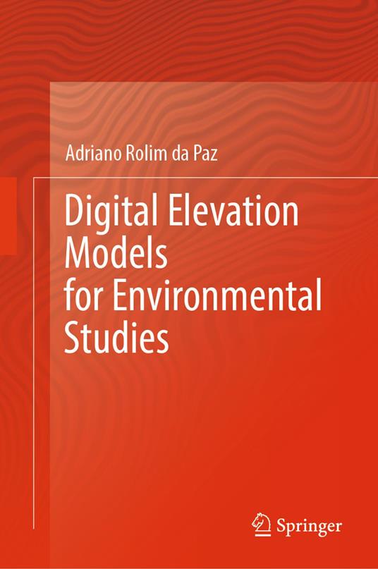 Digital Elevation Models for Environmental Studies