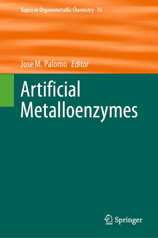 Artificial Metalloenzymes