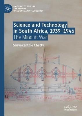 Science and Technology in South Africa, 1939-1946: The Mind at War - Suryakanthie Chetty - cover