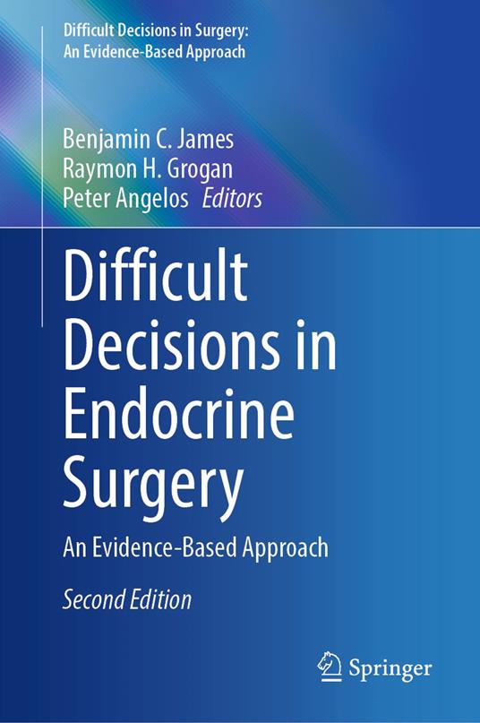 Difficult Decisions in Endocrine Surgery