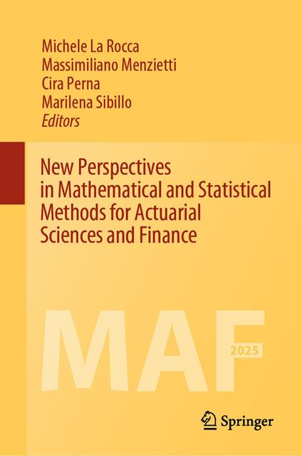 New Perspectives in Mathematical and Statistical Methods for Actuarial Sciences and Finance