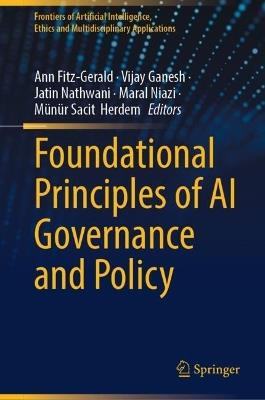 Foundational Principles of AI Governance and Policy - cover