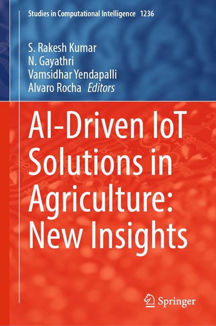 AI-Driven IoT Solutions in Agriculture: New Insights