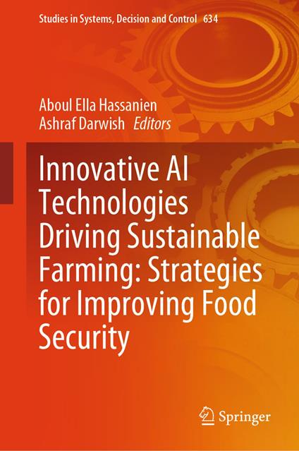 Innovative AI Technologies Driving Sustainable Farming: Strategies for Improving Food Security