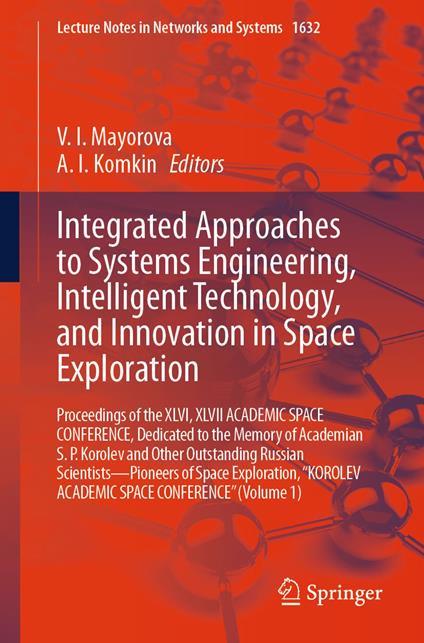Integrated Approaches to Systems Engineering, Intelligent Technology, and Innovation in Space Exploration