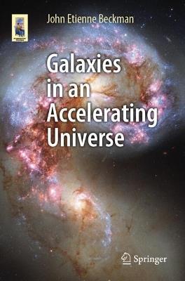 Galaxies in an Accelerating Universe - John Etienne Beckman - cover