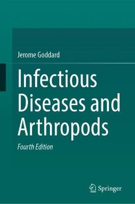 Infectious Diseases and Arthropods - Jerome Goddard - cover