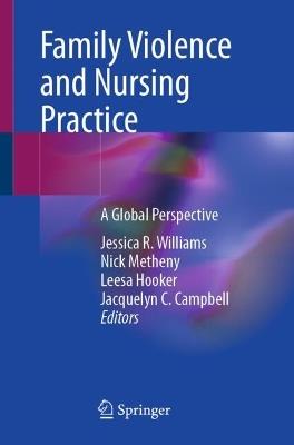 Family Violence and Nursing Practice: A Global Perspective - cover