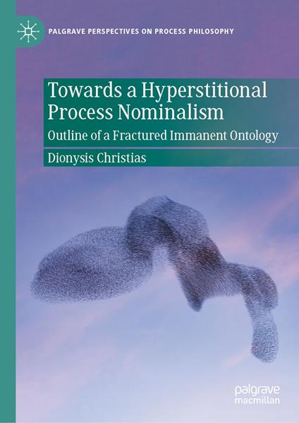Towards a Hyperstitional Process Nominalism