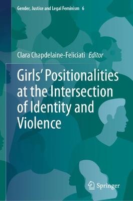 Girls’ Positionalities at the Intersection of Identity and Violence - cover