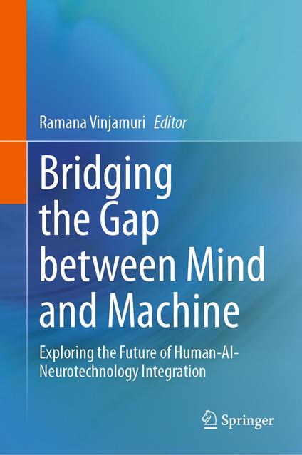 Bridging the Gap between Mind and Machine