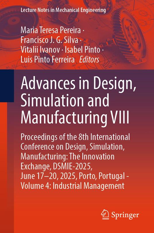 Advances in Design, Simulation and Manufacturing VIII