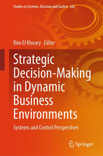 Strategic Decision-Making in Dynamic Business Environments