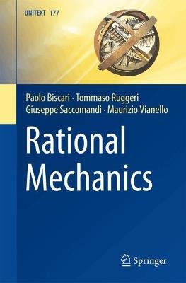 Rational Mechanics - Paolo Biscari,Tommaso Ruggeri,Giuseppe Saccomandi - cover