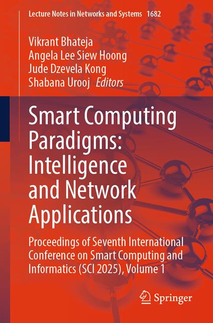 Smart Computing Paradigms: Intelligence and Network Applications
