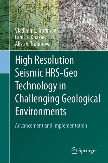 High Resolution Seismic HRS-Geo Technology in Challenging Geological Environments