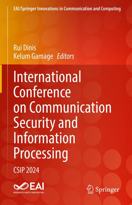 International Conference on Communication Security and Information Processing