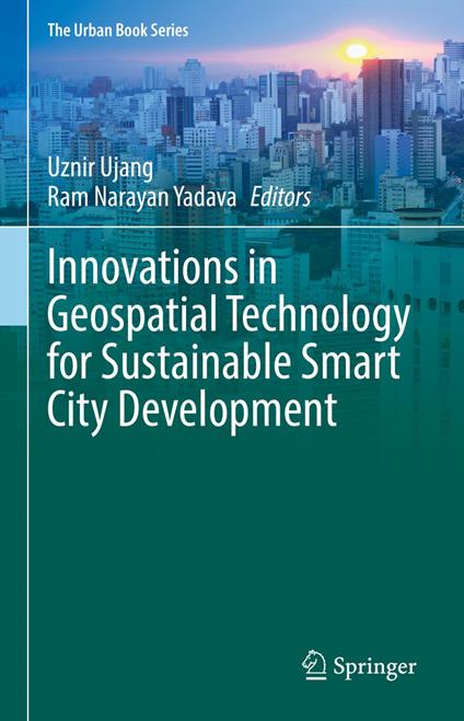 Innovations in Geospatial Technology for Sustainable Smart City Development