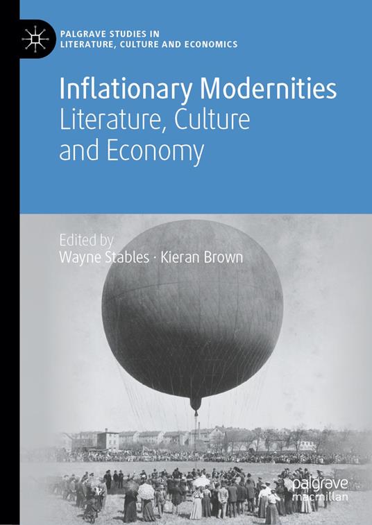 Inflationary Modernities
