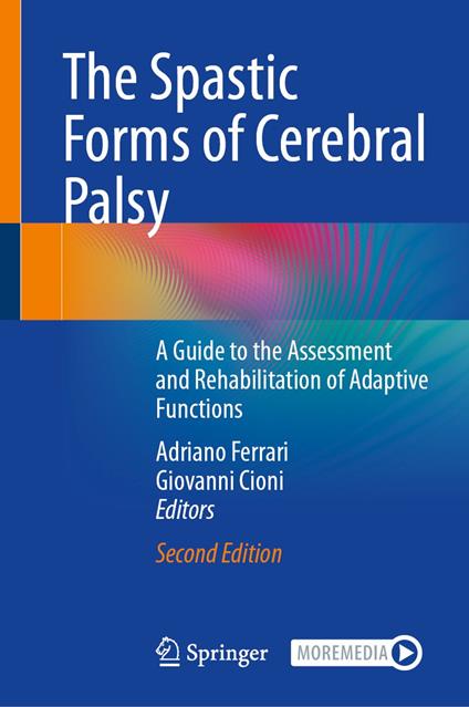 The Spastic Forms of Cerebral Palsy