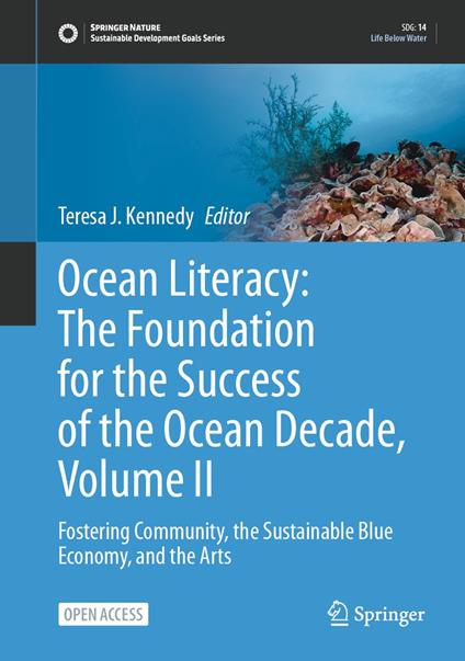 Ocean Literacy: The Foundation for the Success of the Ocean Decade, Volume II