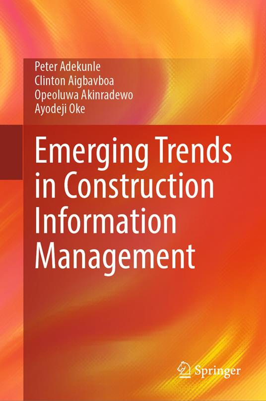 Emerging Trends in Construction Information Management