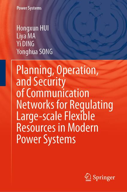 Planning, Operation, and Security of Communication Networks for Regulating Large-scale Flexible Resources in Modern Power Systems
