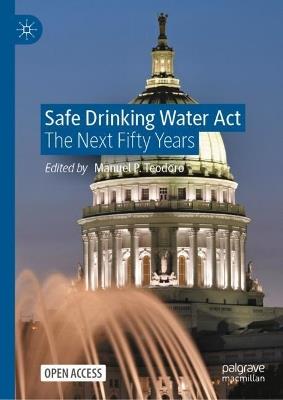 Safe Drinking Water Act: The Next Fifty Years - cover