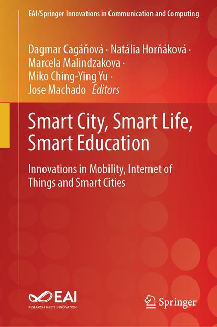 Smart City, Smart Life, Smart Education