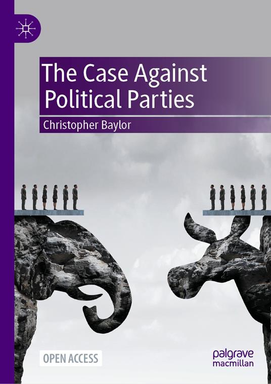 The Case Against Political Parties